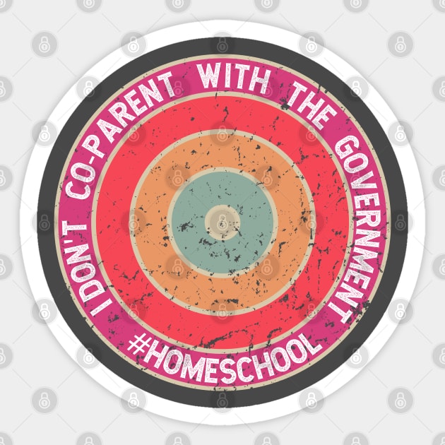 I don't Co-Parent with the Government - Color Bullet Sticker by BeeDesignzzz